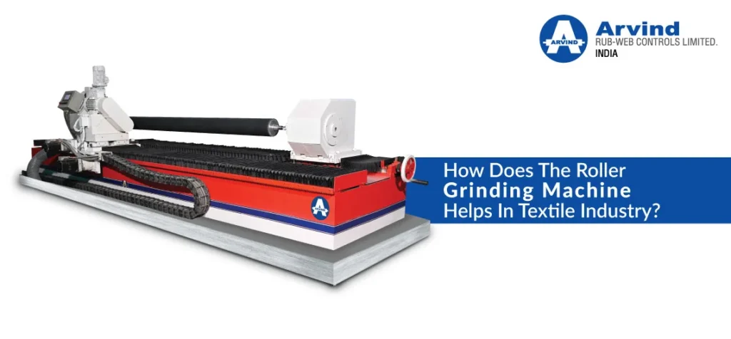 How-Does-The-Roller-Grinding-Machine-Helps-In-Textile-Industry