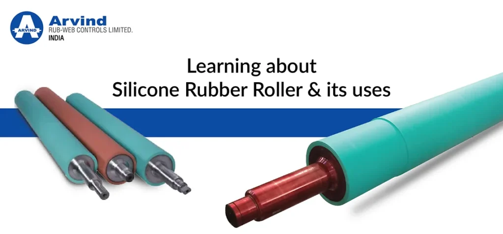Learning about Silicone Rubber Roller and its uses