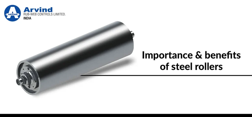 Steel Rollers Importance and benefits of steel rollers