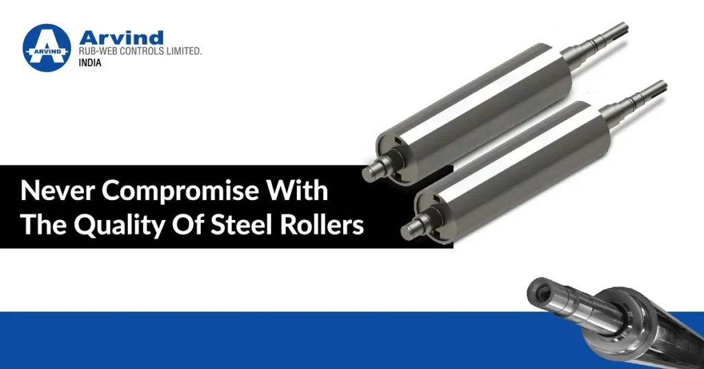 Never Compromise With The Quality Of Steel Rollers