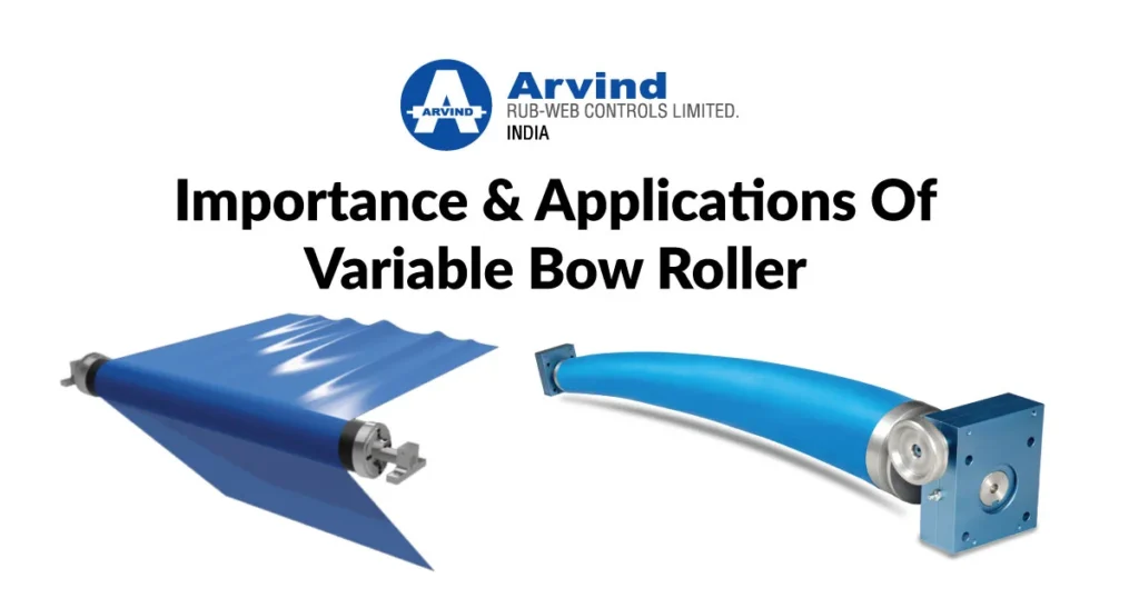 Importance And Applications Of Variable Bow Roller