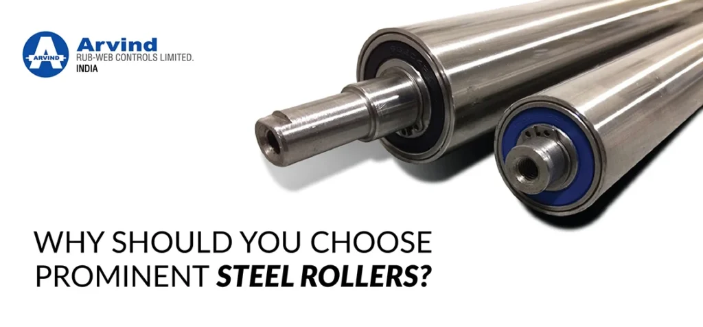 Why should you choose prominent Steel Rollers